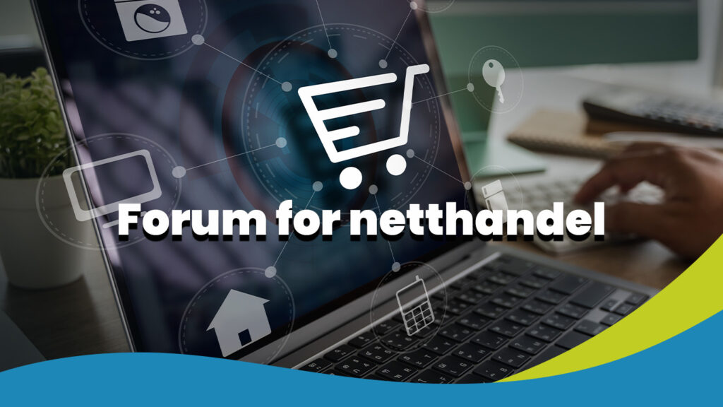Forum for netthandel