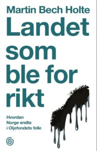 Landet som ble for rikt, Martin Bech Holte